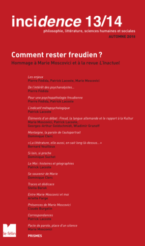 NUMÉRO 13/14 : « Comment rester Freudien ? Hommage à Marie Moscovici et à la revue l'Inactuel. »